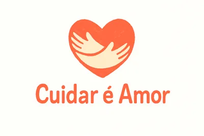 Cuidar é Amor